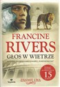 Głos w wietrze wyd. 2  - Francine Rivers
