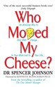 Who Moved My Cheese - Spencer Johnson