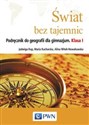 Świat bez tajemnic 1 Podręcznik do geografii Gimnazjum