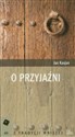 O przyjaźni - Jan Kasjan