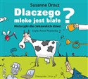 [Audiobook] Dlaczego mleko jest białe? - Susanne Orosz