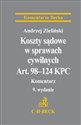 Koszty sądowe w sprawach cywilnych. Art. 98-124 KPC Komentarz