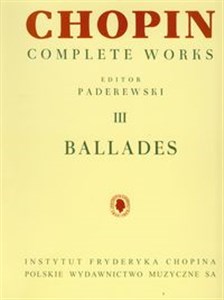 Chopin Complete Works III Ballady