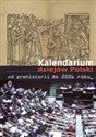Kalendarium dziejów Polski od prehistorii do 2006 roku
