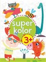 Super kolor 3+ - Monika Kalinowska