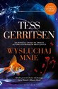 Wysłuchaj mnie - Tess Gerritsen