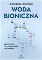 Woda bioniczna - Ulrich Warnke