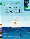 Wyprawa Kon-Tiki Czytam sobie Poziom 2