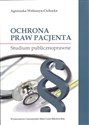 Ochrona praw pacjenta Studium publicznoprawne