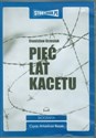 [Audiobook] Pięć lat kacetu