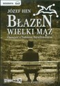 [Audiobook] Błazen wielki mąż Opowieść o Tadeuszu Boyu-Żeleńskim