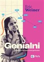 Genialni W pogoni za tajemnicą geniuszu - Eric Weiner