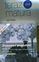 Zrozumieć przeszłość Lata 1815-1939 Część 3 Podręcznik Zakres rozszerzony / Teraz matura 2016 Historia Zadania i arkusze maturalne Pakiet. Z dostępem do MATURA-ROM-U. Szkoła ponadgimnazjalna