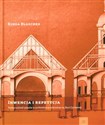 Inwencja i repetycja Powtarzalność planów w architekturze kościelnej na Rusi Czerwonej