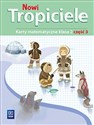 Nowi tropiciele 2 Karty matematyczne Część 3 Szkoła podstawowa - Beata Szpakowska, Dorota Zdunek