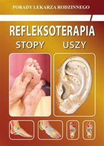 Refleksoterapia Stopy, uszy Porady Lekarza Rodzinnego 181