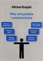Mity antypolskie i antykatolickie