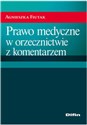 Prawo medyczne w orzecznictwie z komentarzem