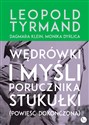 Wędrówki i myśli porucznika Stukułki