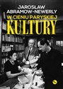 W cieniu paryskiej Kultury - Jarosław Abramow-Newerly