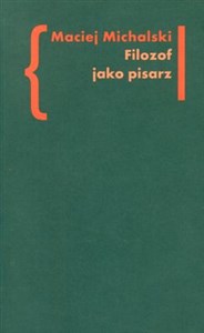 Filozof jako pisarz Kołakowski - Skarga - Tischner