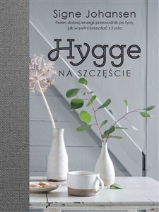 Hygge Na szczęście