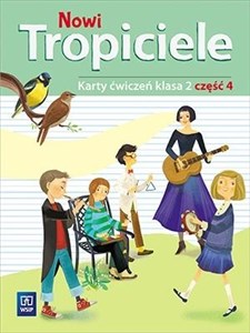 Nowi tropiciele 2 Karty ćwiczeń część 4 Szkoła podstawowa