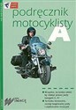 Podręcznik motocyklisty A - Henryk Próchniewicz