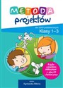 Projekty Edukacyjne. Metoda Projektów dla szkół podstawowych Klasy 1-3