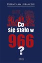 Co się stało w 966?