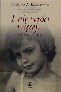 I nie wróci więcej Saga rodzinna