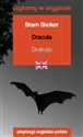 Dracula / Drakula. Czytamy w oryginale - Bram Stoker
