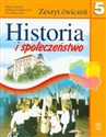 Historia i społeczeństwo 5 Zeszyt ćwiczeń Szkoła podstawowa - Maria Gensler, Bohdan Gołębiowski, Ewa Marciniak