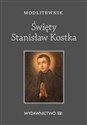 Modlitewnik Święty Stanisław Kostka - 