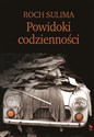 Powidoki codzienności Obyczajowość Polaków na progu XXI wieku - Roch Sulima