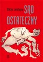 Sąd ostateczny - Wiktor Jerofiejew