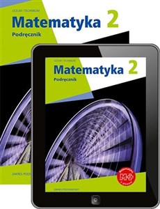 Matematyka z plusem 2 Podręcznik Zakres podstawowy Liceum Technikum