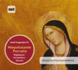 [Audiobook] Niepokalanie Poczęta najlepsza uczennica Jezusa