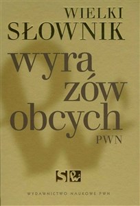 Wielki słownik wyrazów obcych PWN - Księgarnia Niemcy (DE)