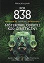 Rok 838, w którym Mistekowie odkryli kod genetyczny Dysk z Fajstos odczytany