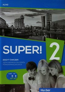 Super! 2 Zeszyt ćwiczeń + 2CD A1/A2 Szkoła ponadgimnazjalna