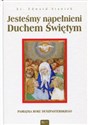 Jesteśmy napełnieni Duchem Świętym Pamiątka Roku Duszpasterskiego