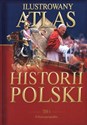 Ilustrowany atlas historii Polski. Tom 4. II Rzeczpospolita