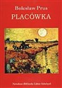 Placówka - Bolesław Prus