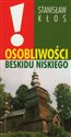 Osobliwości Beskidu Niskiego - Stanisław Kłos