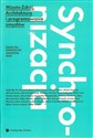 Miasto Zdrój Architektura i programowanie zmysłów - Joanna Kusiak, Bogna Świątkowska