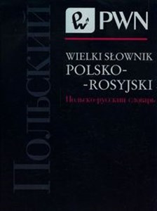 Wielki słownik polsko-rosyjski - Księgarnia UK