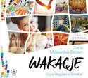 [Audiobook] Wakacje - Nina Majewska-Brown