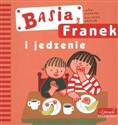 Basia, Franek i jedzenie