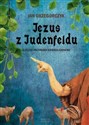 Jezus z Judenfeldu Alpejski przypadek księdza Grosera